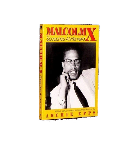Malcolm X: Speeches at Harvard