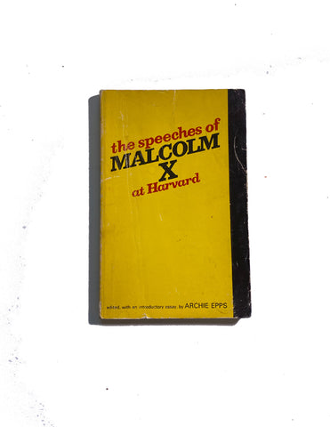 The Speeches of Malcolm X at Harvard  Malcolm X, Epps, Archie