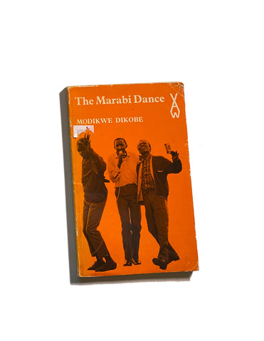 The Marabi Dance (African Writers Series, 124)  Modikwe Dikobe