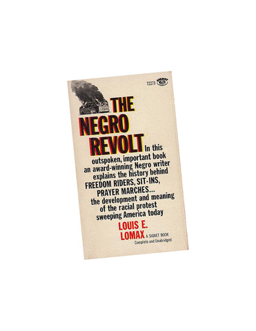 The Negro Revolt Lomax, Louis E.