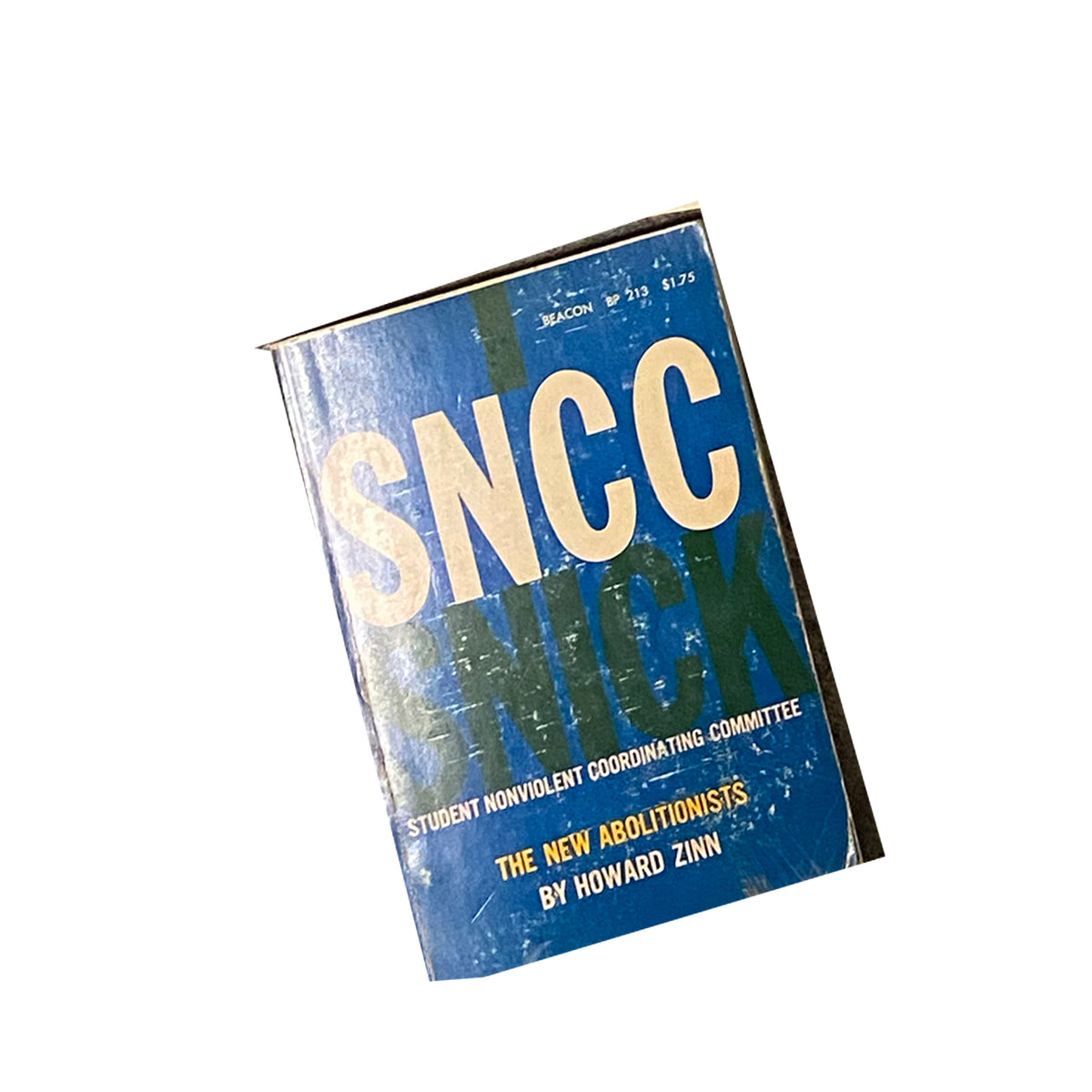 SNCC (Student Nonviolent Coordinating Committee); The New Abolitionist ...