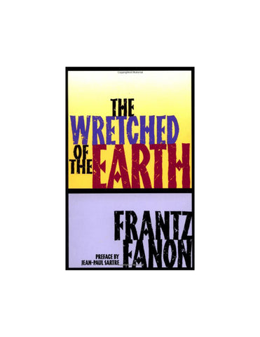 The Wretched of the Earth