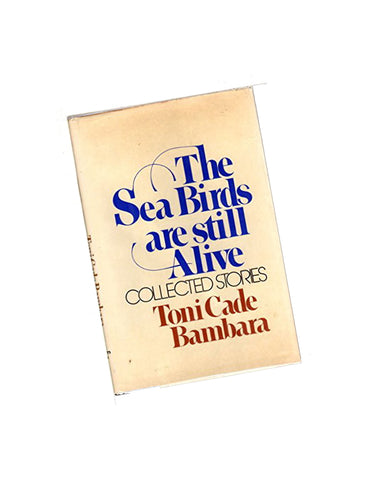 The Seabirds are Still Alive: Collected Stories