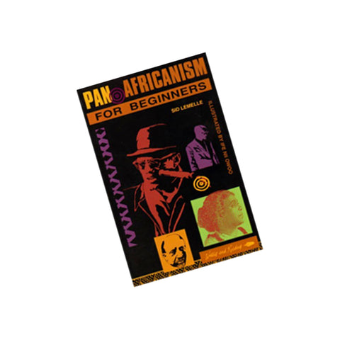 Pan-Africanism for Beginners (AFRICAN HISTORY SERIES)