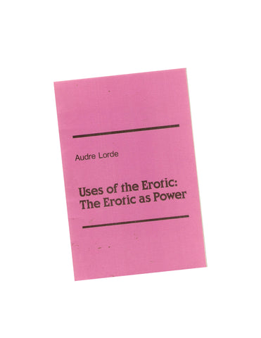 Uses of the Erotic as Power